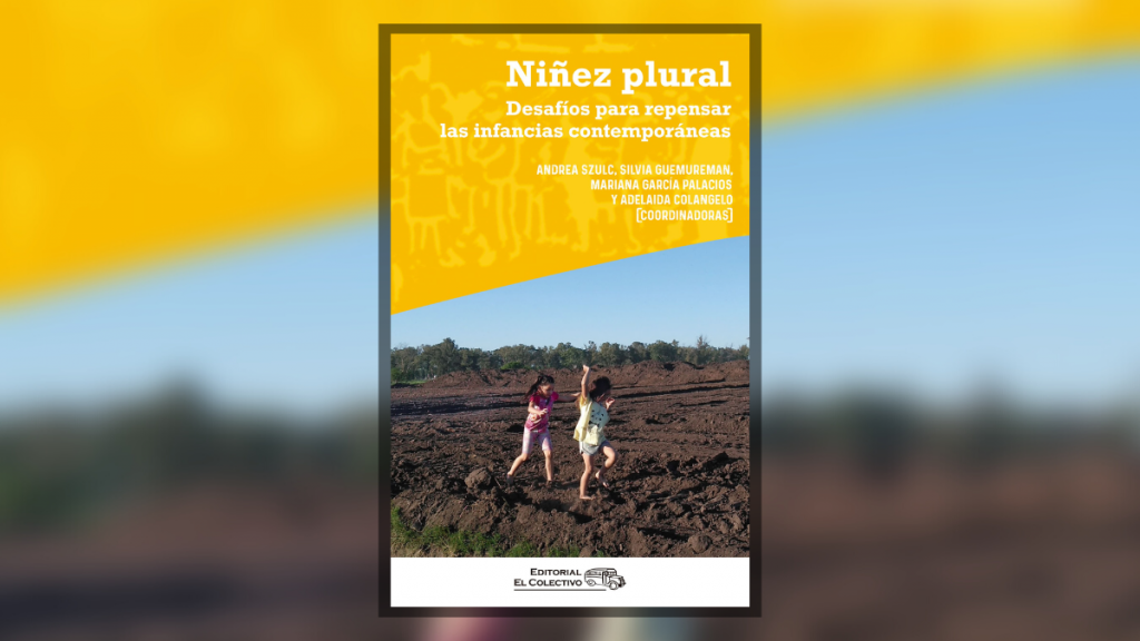 Niñez Plural: Un libro para repensar las infancias Diseño sin título (1)